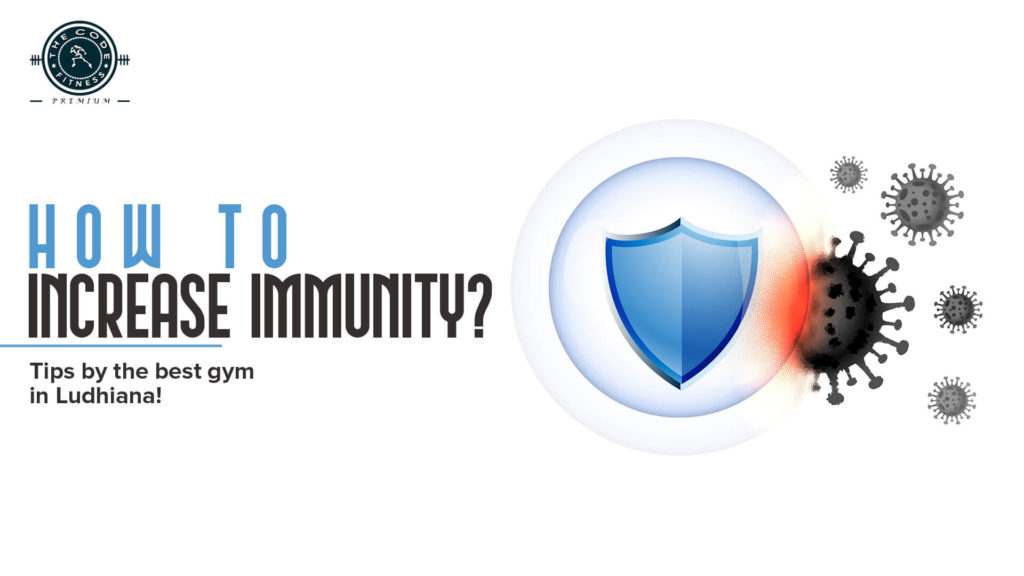 How to increase immunity - best gym in ludhiana
